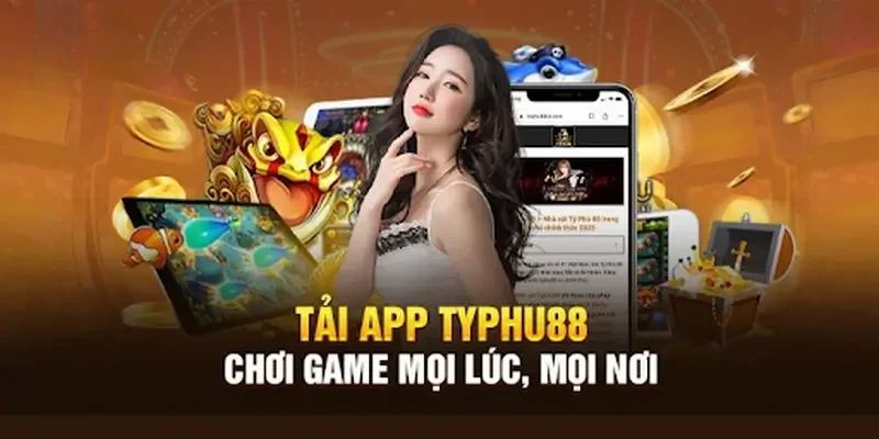 App Typhu88 siêu tiện lợi cho người dùng